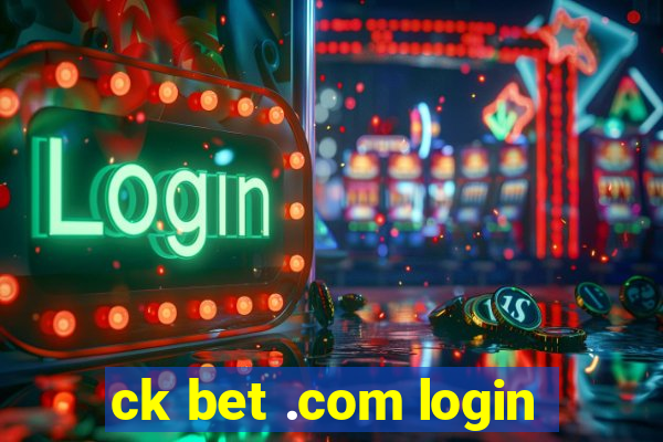 ck bet .com login